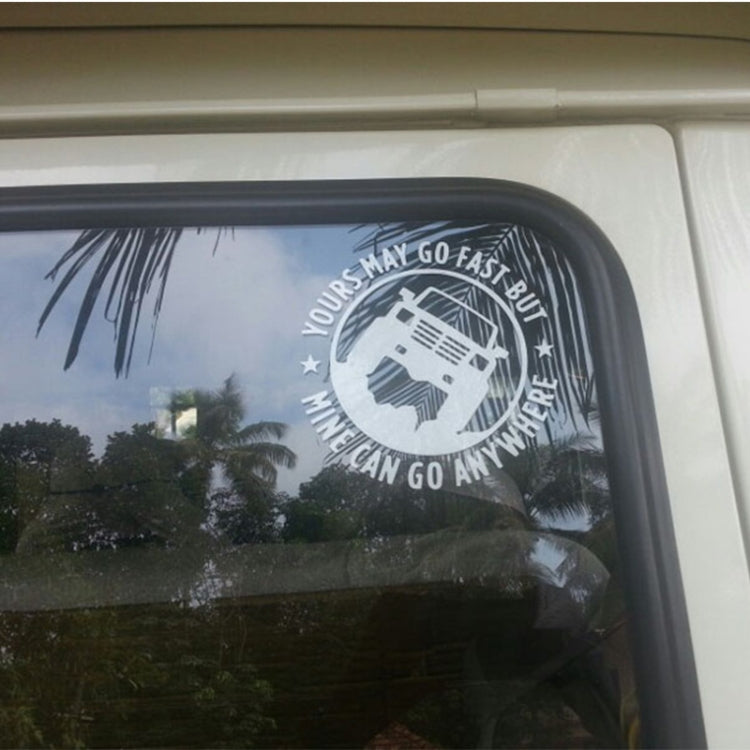 YOURS MAY GO FAST MINE CAN GO ANYWHERE Vinyl Decal Car Stickers, Size: 15x15cm, YOURS MAY GO FAST MINE CAN GO ANYWHERE