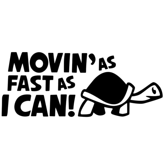 10 PCS Moving As Fast as I Can Pattern Reflective Decal Car Sticker, Size: 14.8x6cm, Moving As Fast as I Can