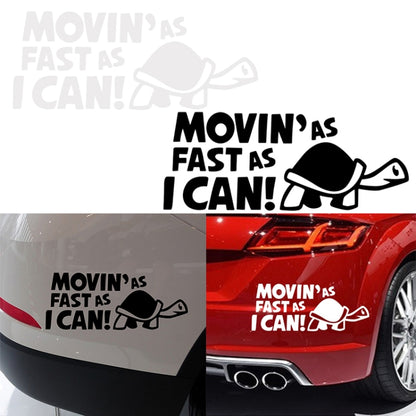 10 PCS Moving As Fast as I Can Pattern Reflective Decal Car Sticker, Size: 14.8x6cm, Moving As Fast as I Can